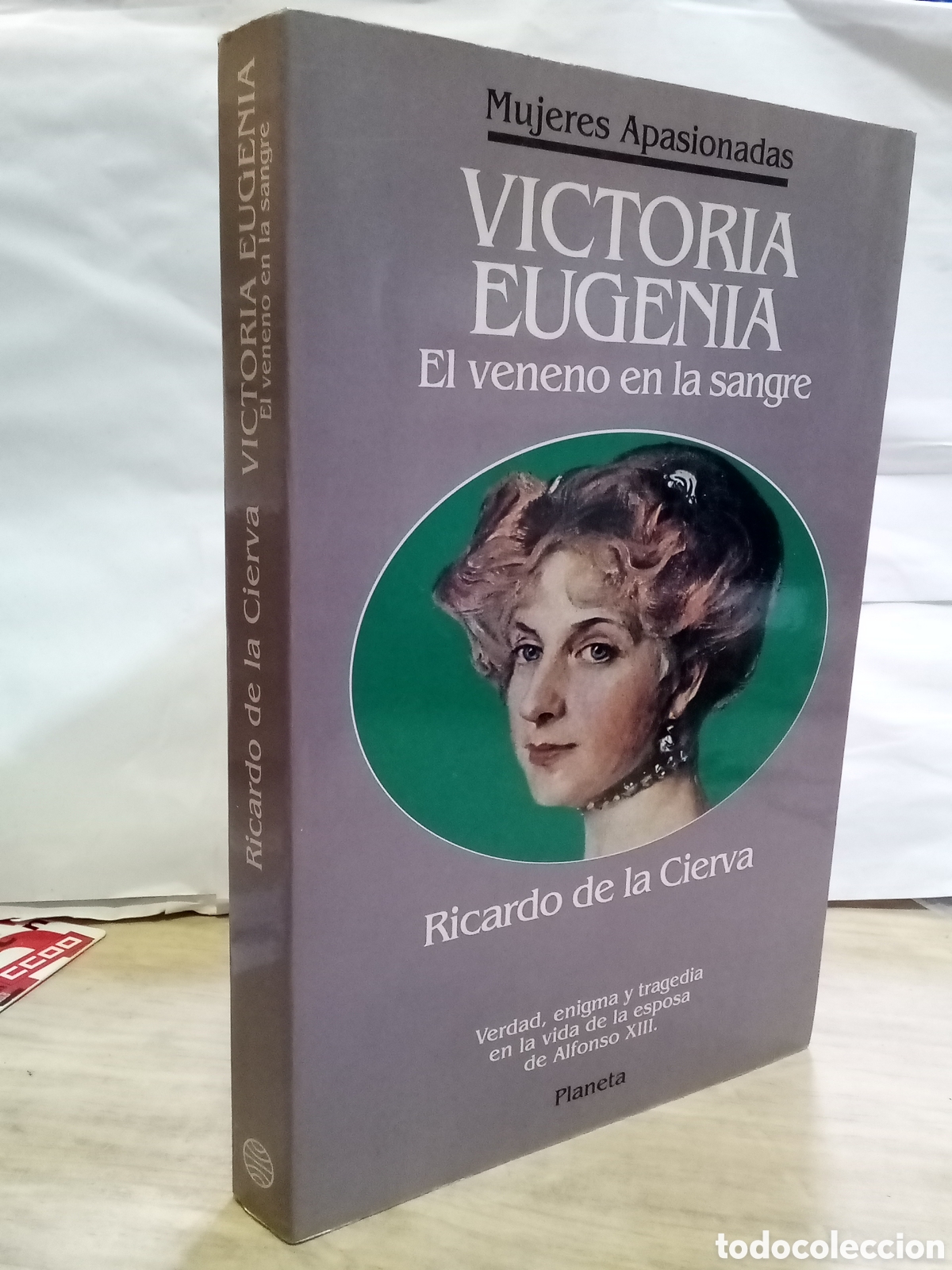Libros de segunda mano: Ricardo de la Cierva : Victoria Eugenia. El veneno en la sangre