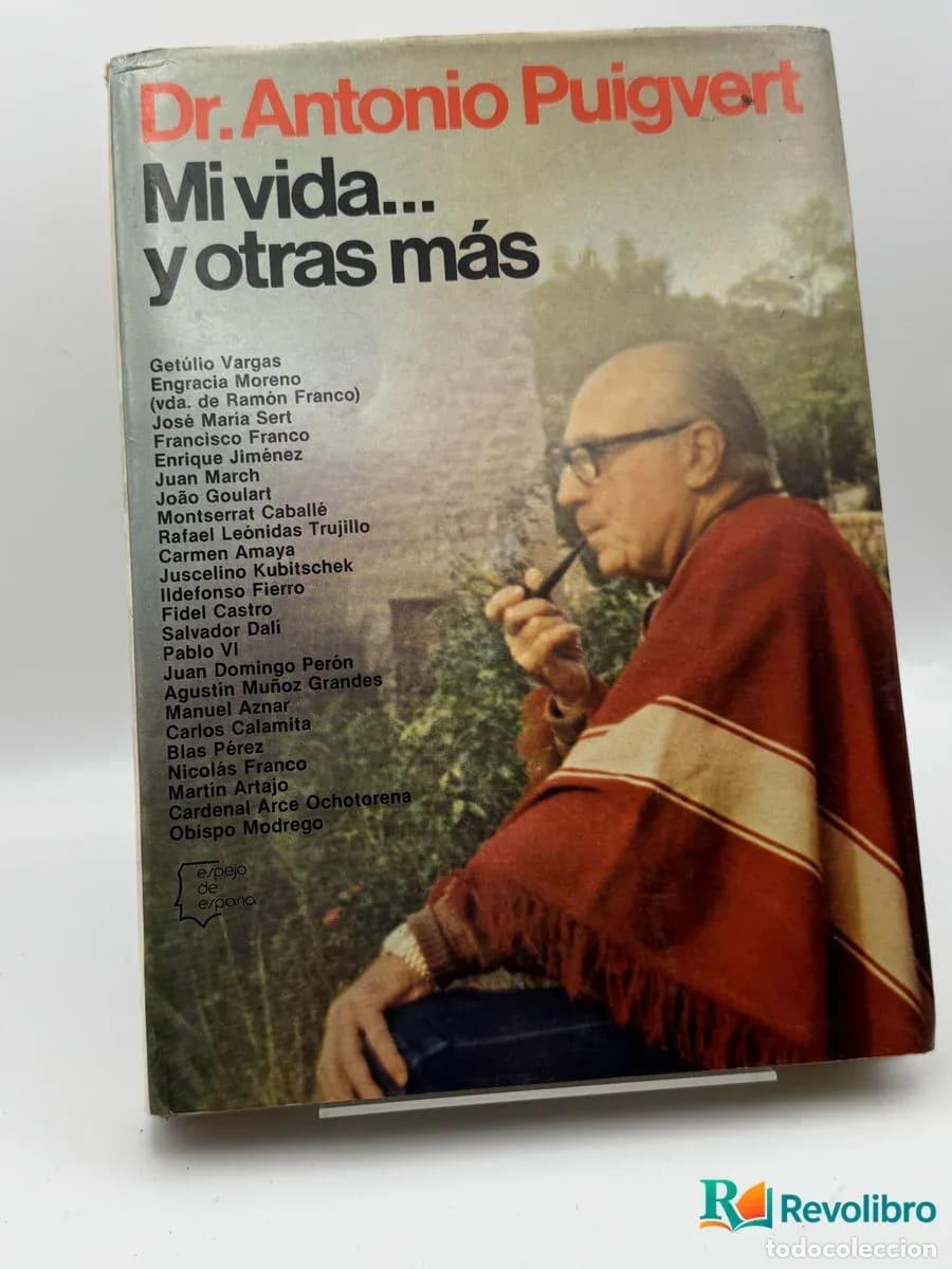 Libri di seconda mano: Mi vida... y otras m&aacute;s - Dr. Antonio Puigvert