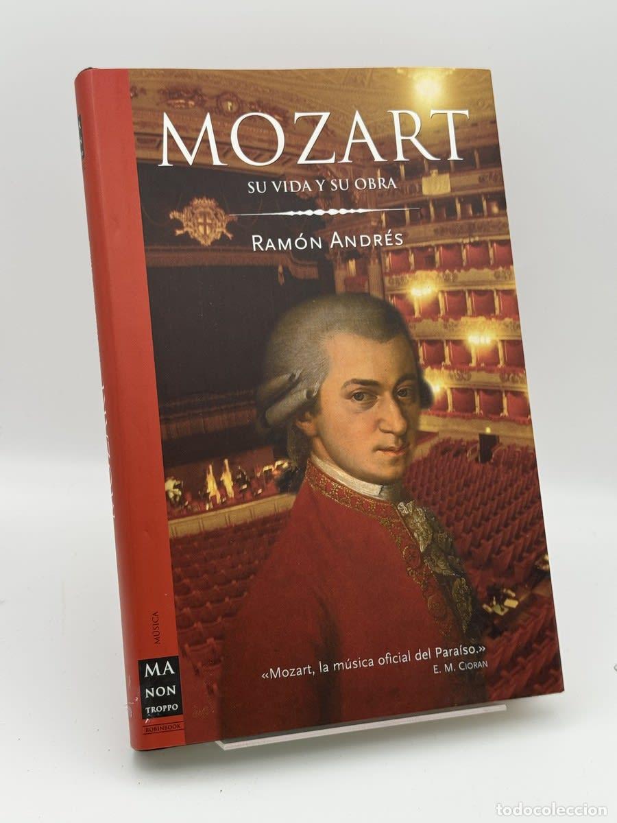 Libros de segunda mano: Mozart, Su Vida Y Su Obra - Ram&oacute;n Andr&eacute;s