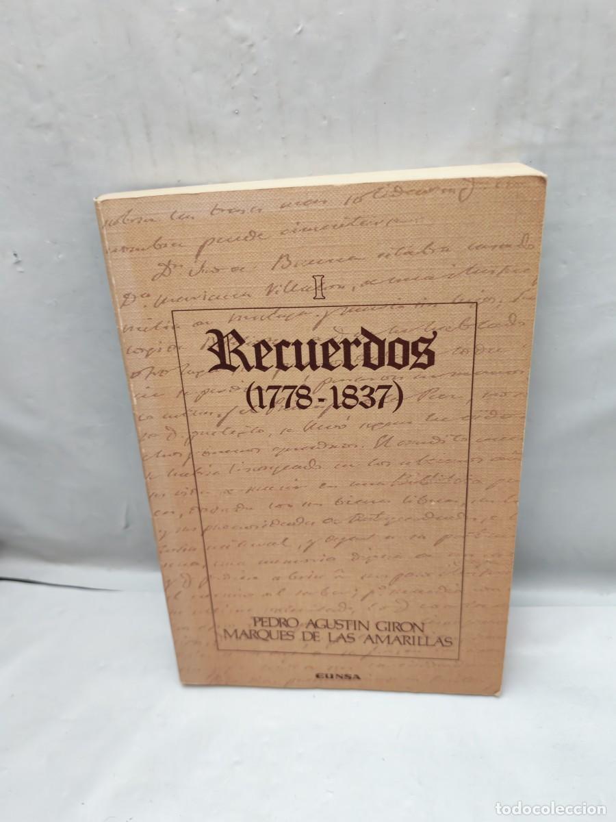 Gebrauchte B&uuml;cher: Recuerdos de Pedro Agust&iacute;n Gir&oacute;n, Marqu&eacute;s de las Amarillas, 1778-1837, Tomo I (SOLO TOMO 1)