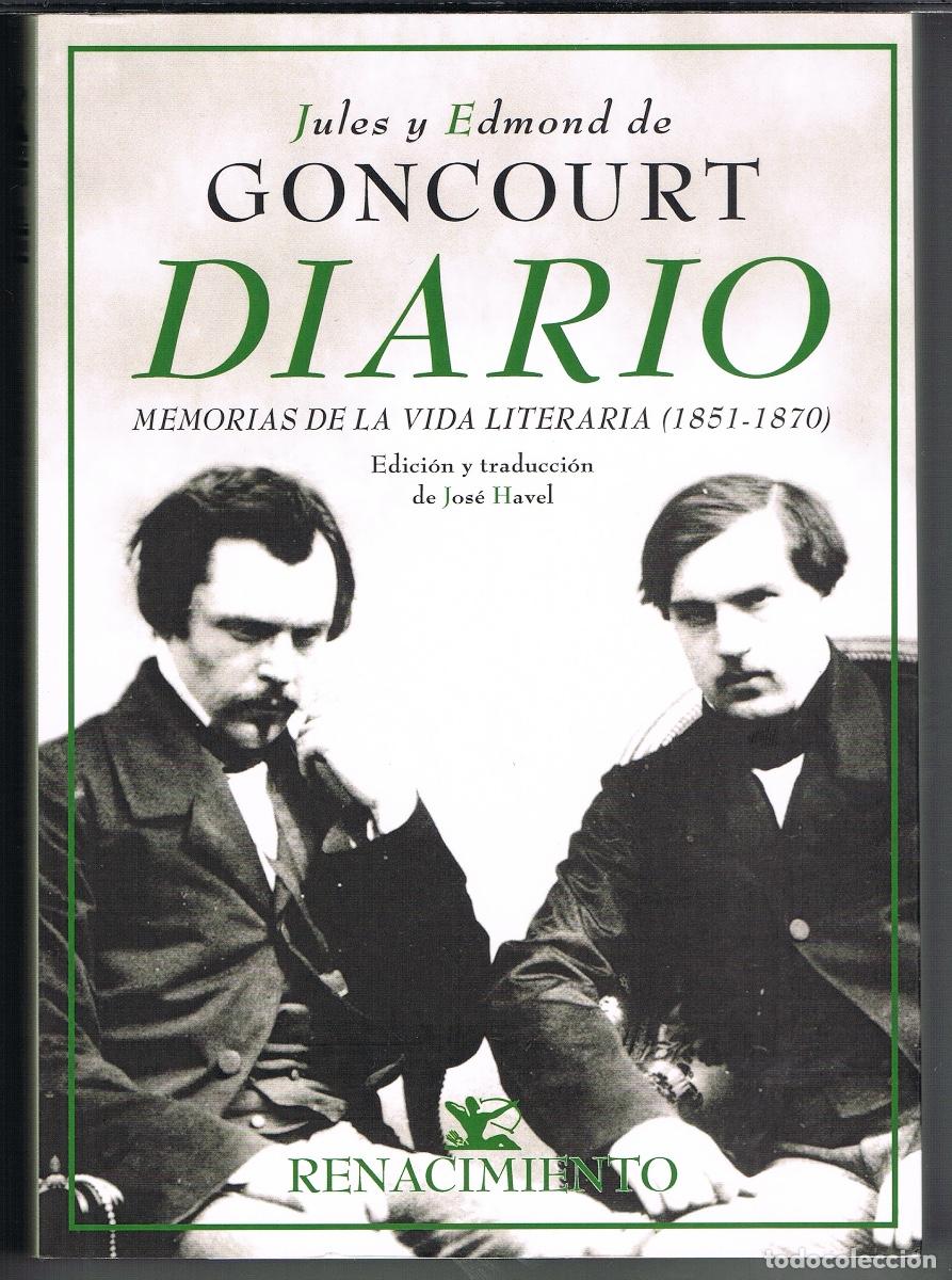 Libros de segunda mano: JULES Y EDMOND DE GONCOURT. DIARIO. MEMORIAS DE LA VIDA LITERARIA (1851-1870)