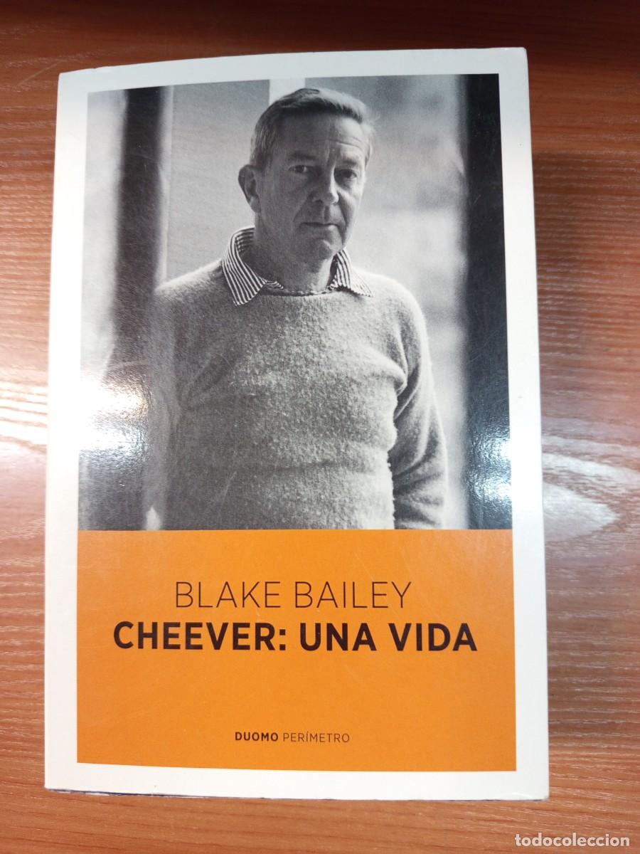 Libros de segunda mano: Cheever: una vida. Blake Bailey.