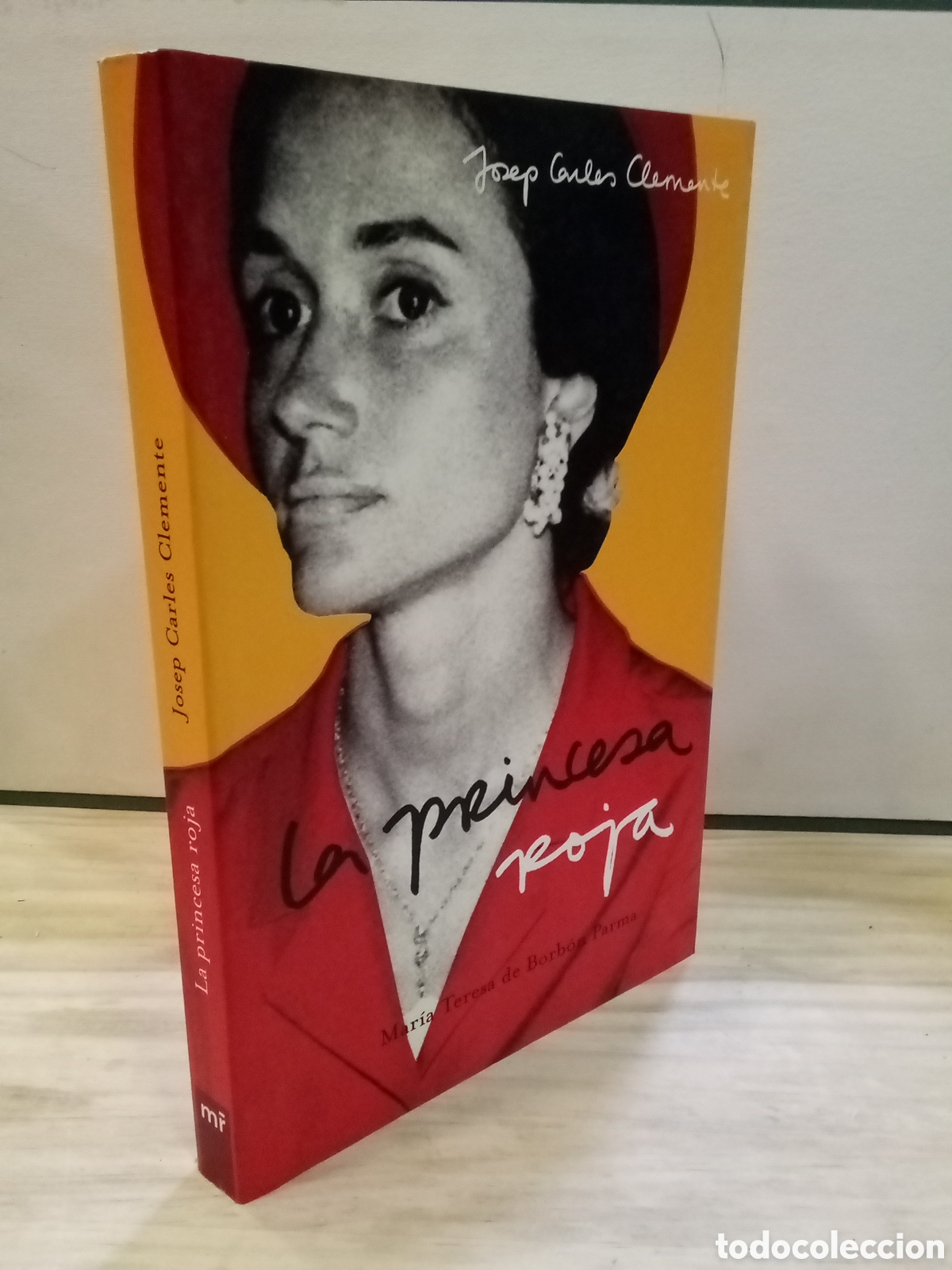Livros em segunda m&atilde;o: Josep Carles Clemete : La princesa roja. Mar&iacute;a Teresa de Borb&oacute;n Parma