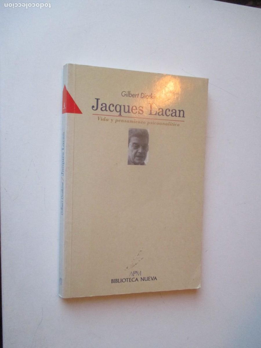 Libros de segunda mano: GILBERT DIATKINE Jacques Lacan. Vida y pensamiento psicoanal&iacute;tico W40734