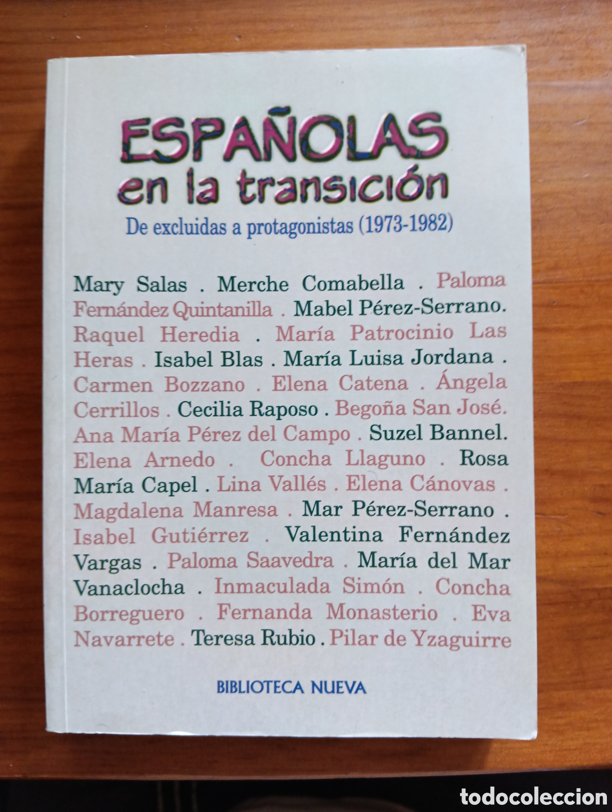 Libros de segunda mano: Espa&ntilde;olas en la Transici&oacute;n. De excluidas a protagonistas ( 1973-1982)