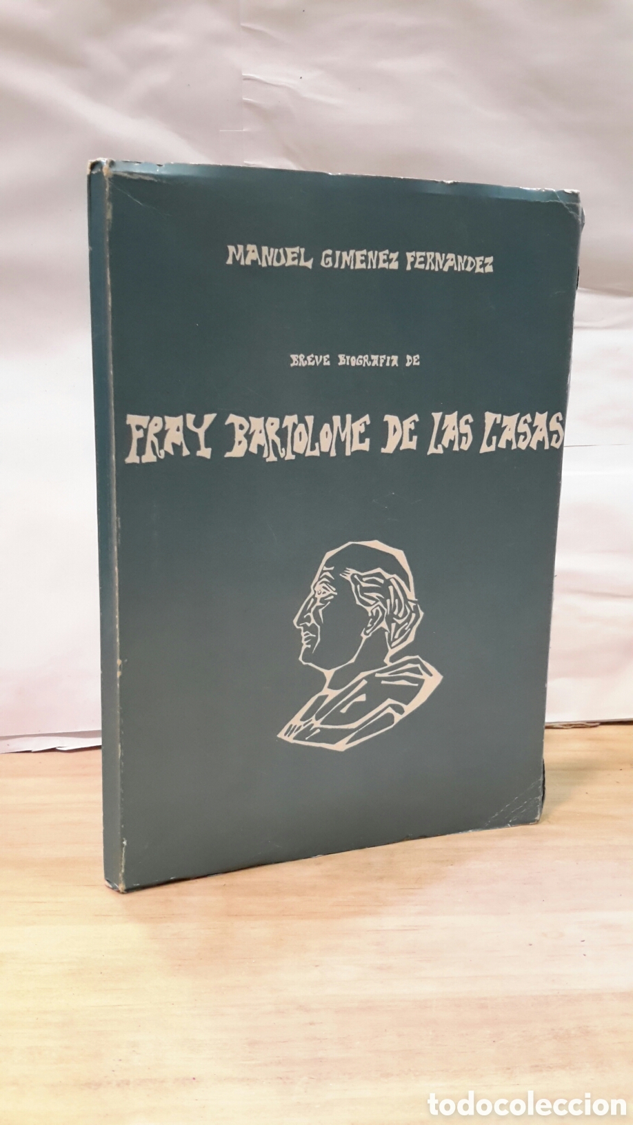 Second hand books: Fray Bartolome de las Casas - Manuel Gimenez Fernandez