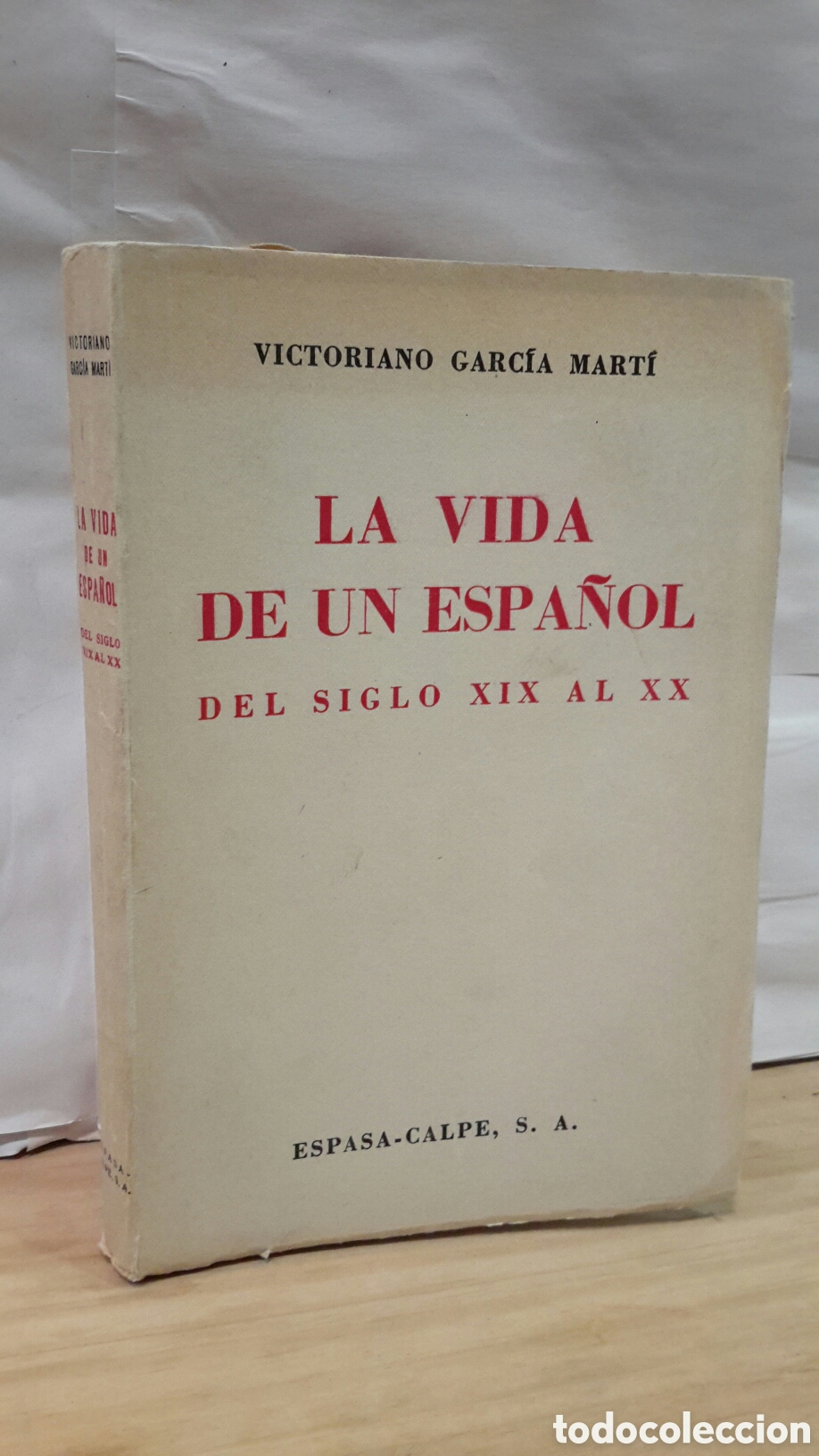 Livros em segunda m&atilde;o: victoriano garcia marti - la vida de un espa&ntilde;ol del siglo XIX al XX