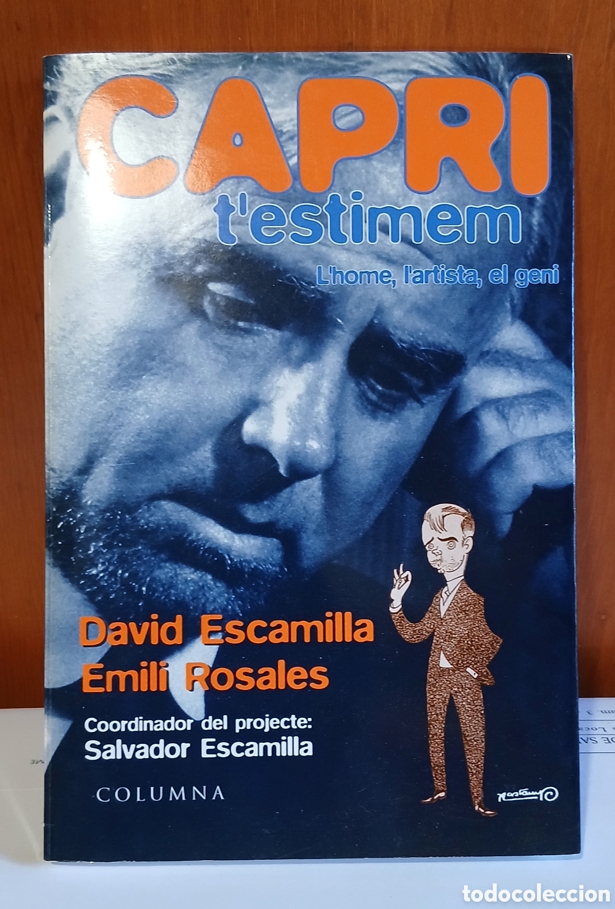 Libros de segunda mano: Capri, t'estimem. L'home, l'artista, el geni.