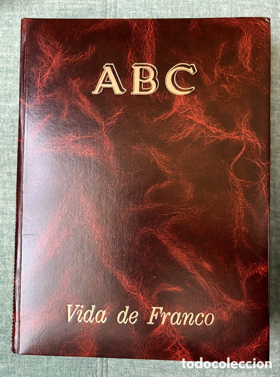 Livros em segunda m&atilde;o: (L128(J)) ABC &ndash; Vida de Franco &ndash; Prensa Espa&ntilde;ola &ndash; Tomo encuadernado &ndash; 52 fasc&iacute;culos
