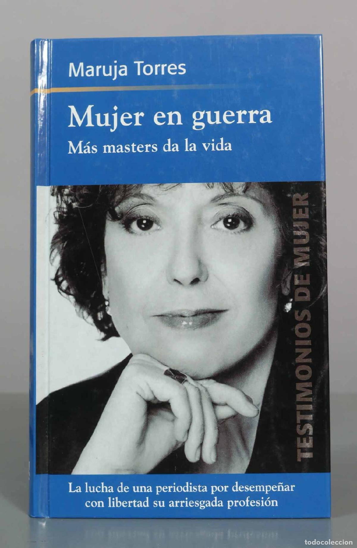 Libros de segunda mano: Mujer en guerra: M&aacute;s masters da la vida - Maruja Torres - Aguilar