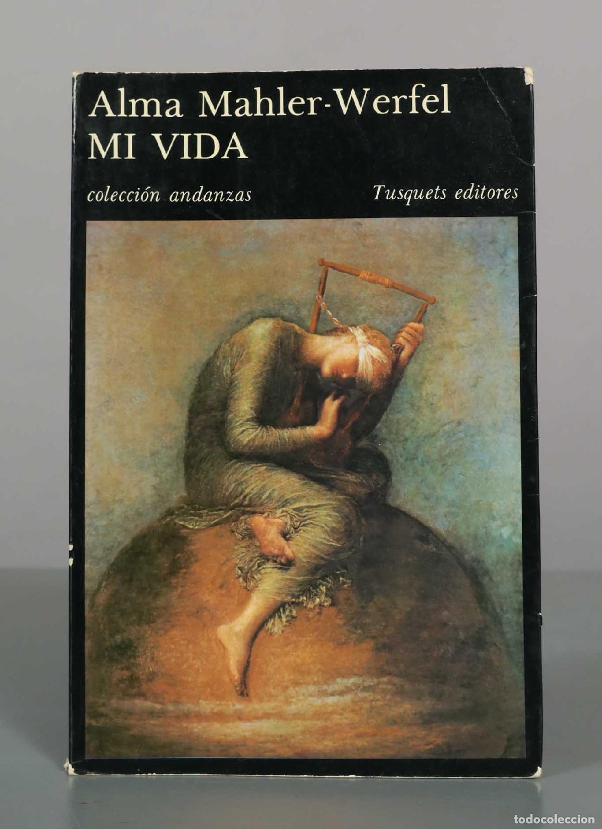 Libros de segunda mano: Mi vida - Alma Mahler-Werfel - Tusquets Editores