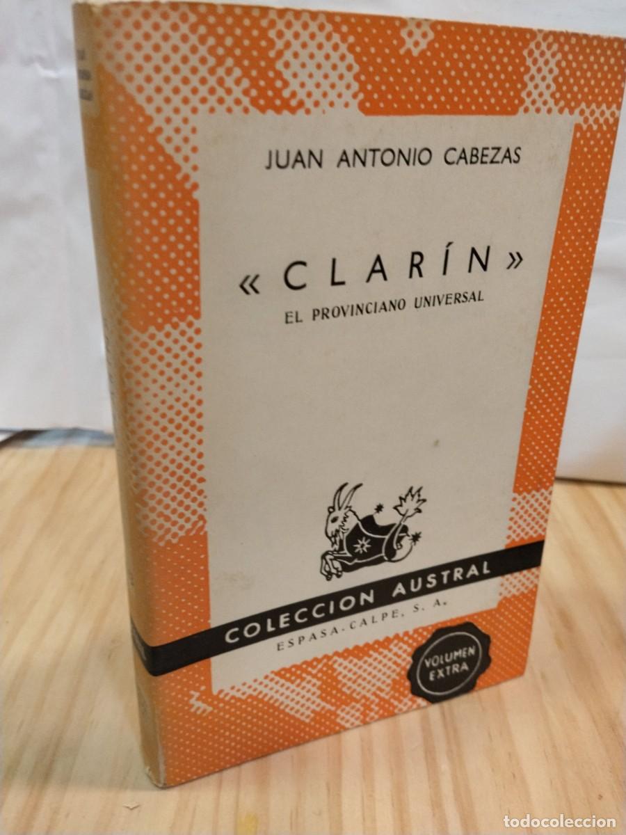 Livros em segunda m&atilde;o: Juan Antonio Cabezas. Clarin. El provinciano universal