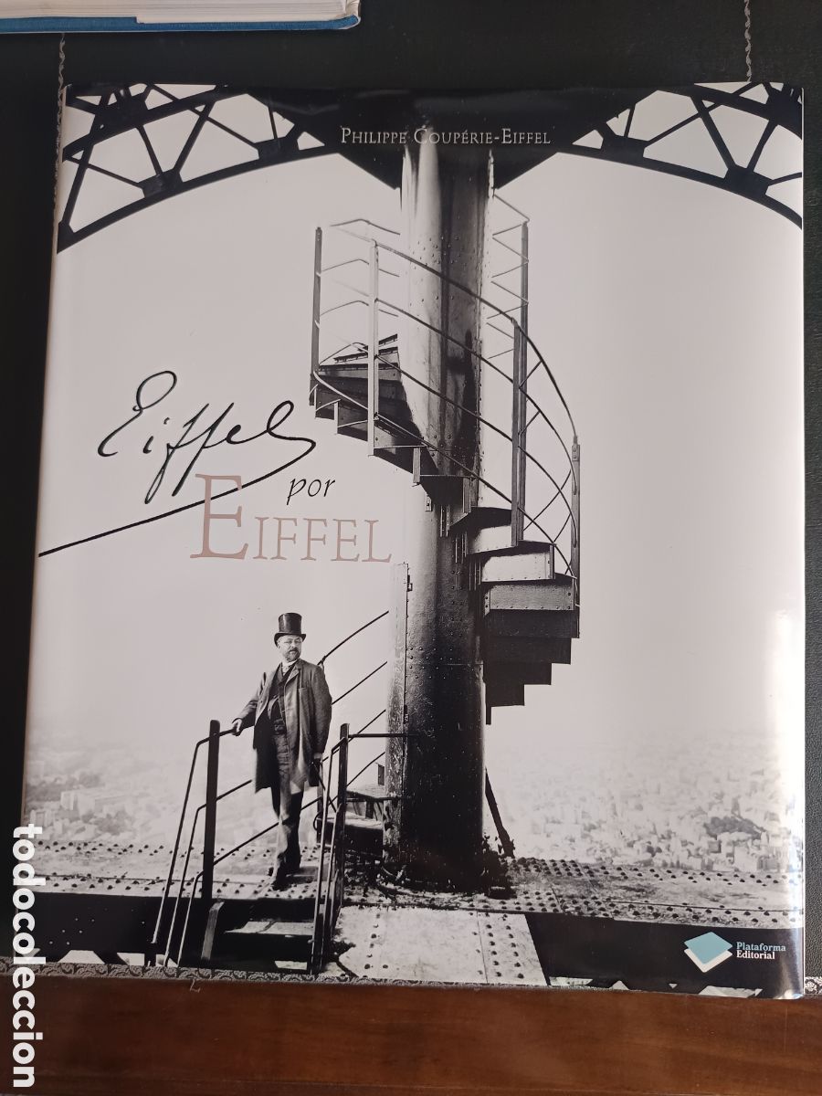 Libros de segunda mano: Eiffel Por Eiffel de Philippe Coup&eacute;rie-Eiffel (Autor), Elisenda Julibert Gonz&aacute;lez