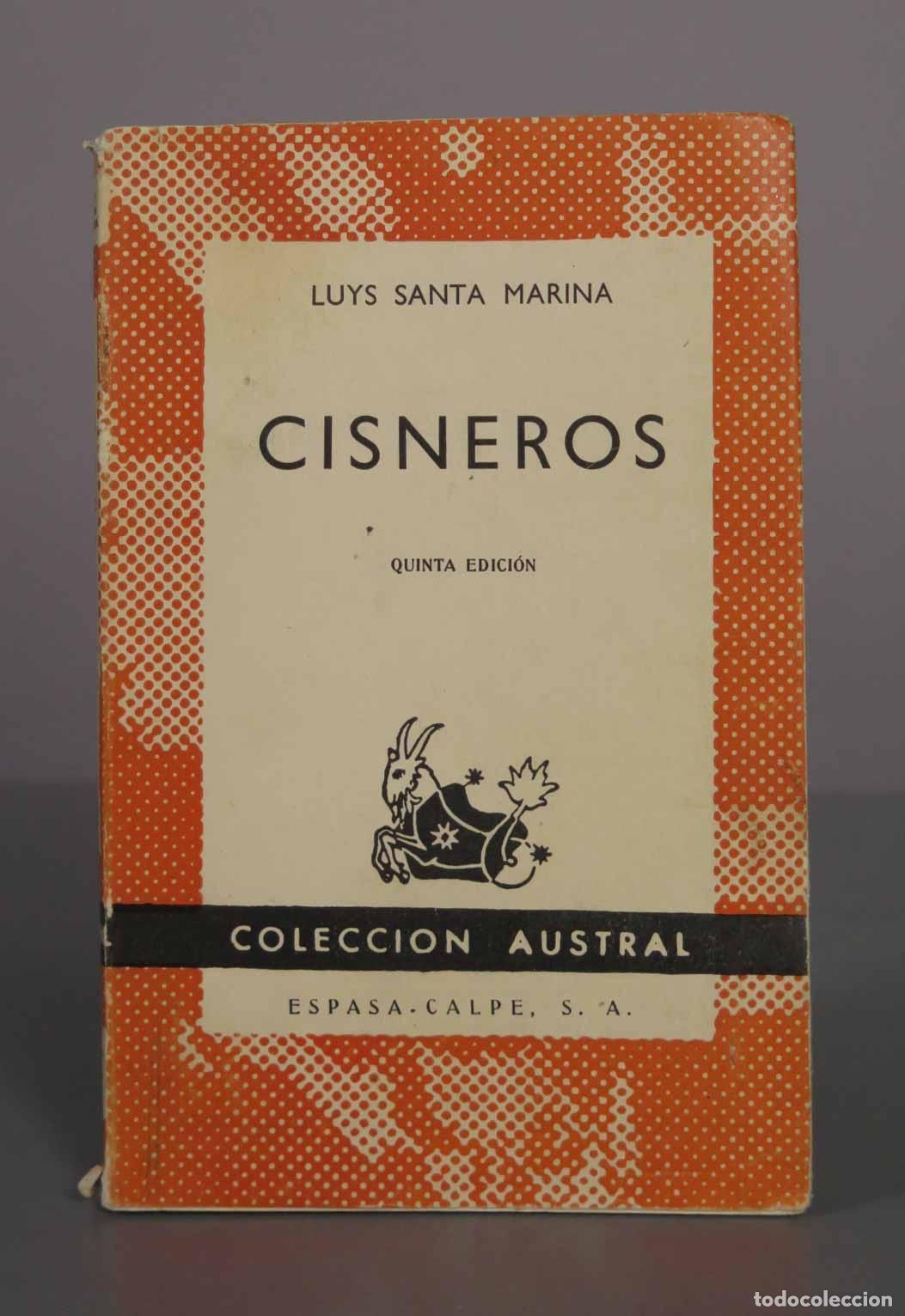 Libros de segunda mano: Cisneros - Luys Santa Marina - Quinta Edici&oacute;n - Espasa-Calpe AUSTRAL