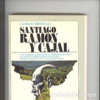 Libros de segunda mano: Caminos Abiertos por Santiago Ram&oacute;n y Cajal 1977 Waldo Leir&oacute;s Ed Hernando Biograf&iacute;a Ciencia PEIFER