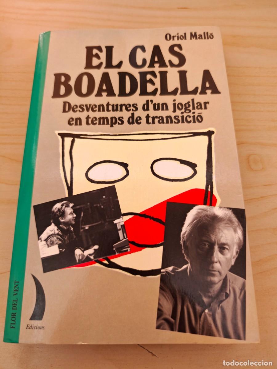 Libros de segunda mano: EL CAS BOADELLA - DESCENTURES D'UN JUGLAR
