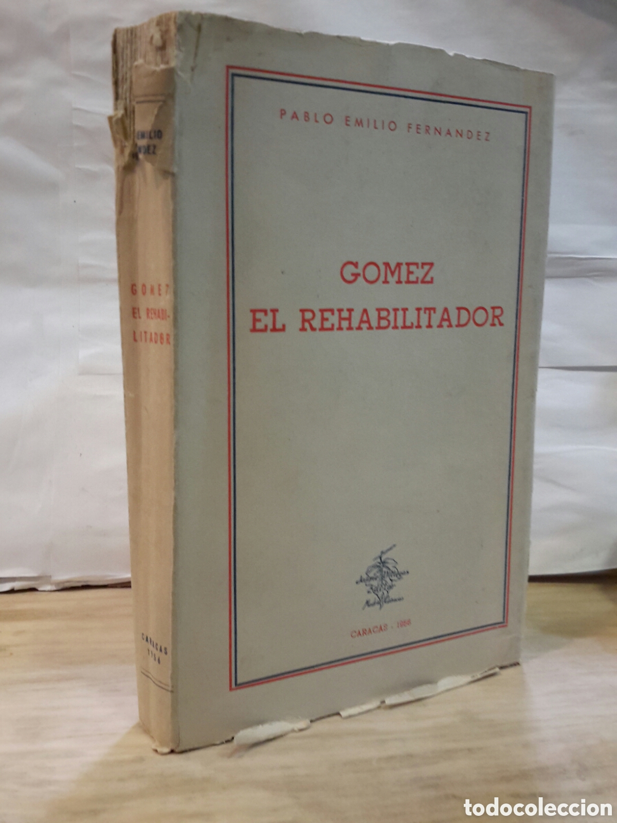 Libri di seconda mano: Pablo Emilio Fern&aacute;ndez - G&oacute;mez El Rehabilitador