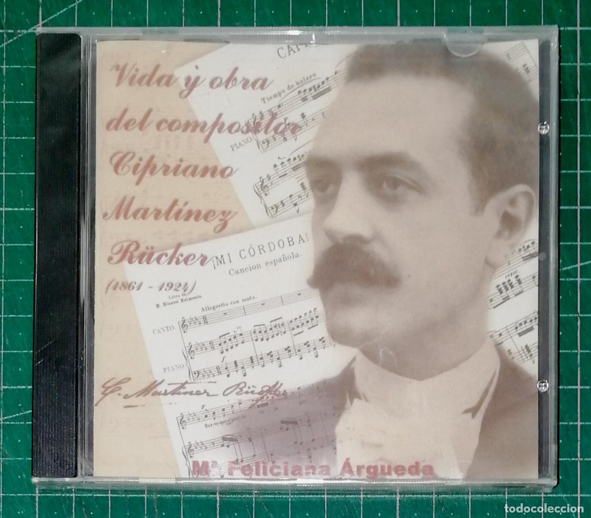 Libros de segunda mano: CD-ROM. VIDA Y OBRA DEL COMPOSITOR CIPRIANO MART&Iacute;NEZ R&Uuml;CKER (1861-1924) / Mar&iacute;a Feliciana &Aacute;rgueda Ca