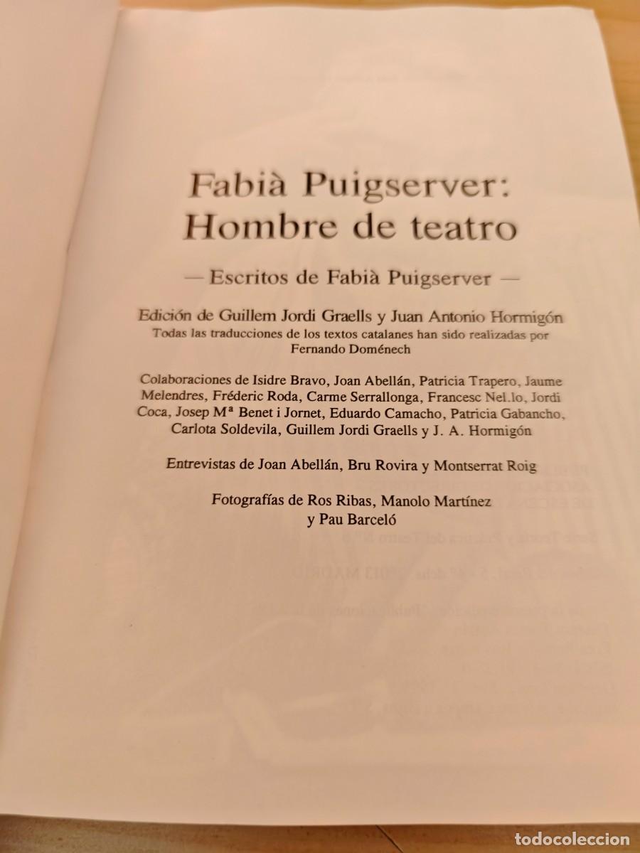 Libros de segunda mano: FABIA PUIGSERVER - HOMBRE DE TEATRO - Foto 2