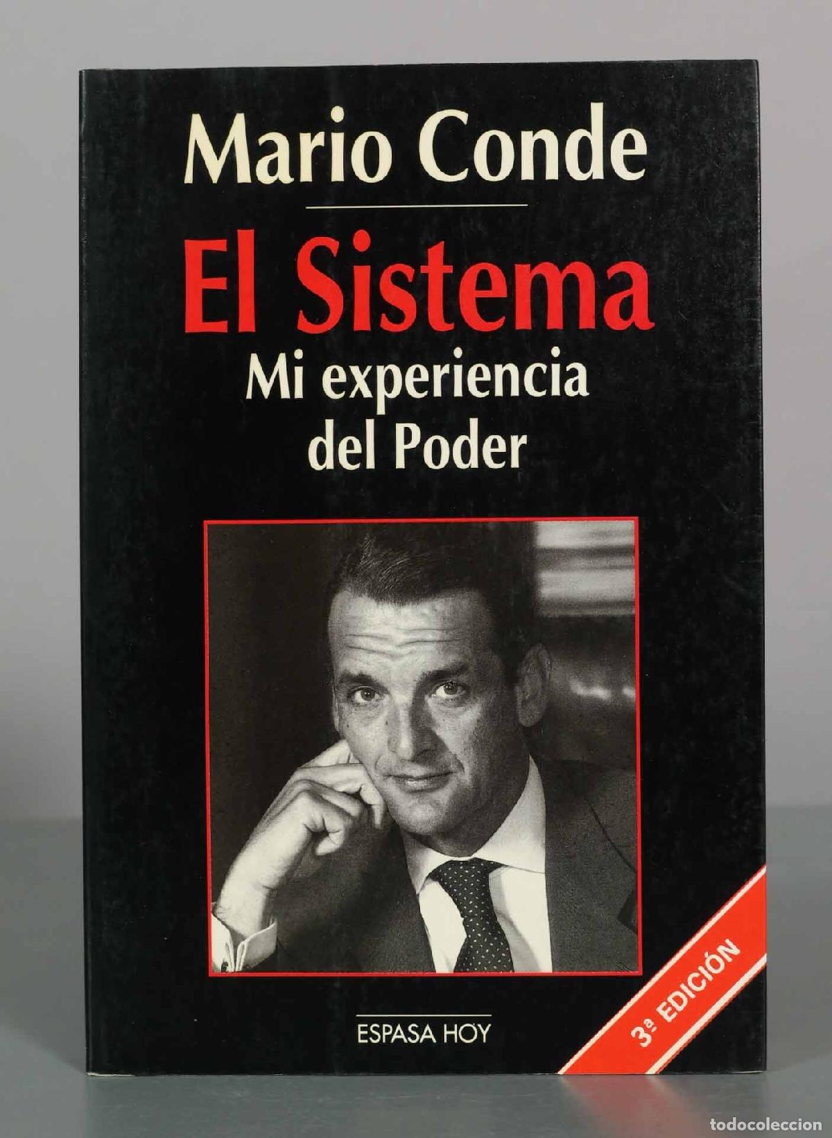 Libros de segunda mano: El Sistema: Mi experiencia del Poder - Mario Conde - 3&ordf; edici&oacute;n - Espasa Hoy