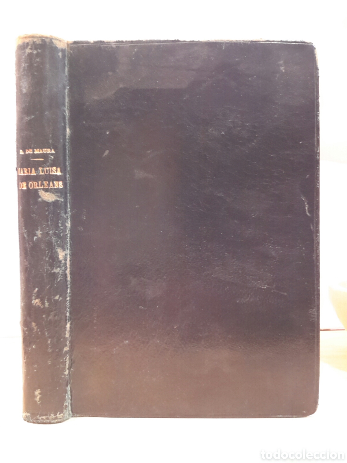 Libri di seconda mano: Gabriel Maura Gamazo. Maria Luisa de Orleans Reina de Espa&ntilde;a.