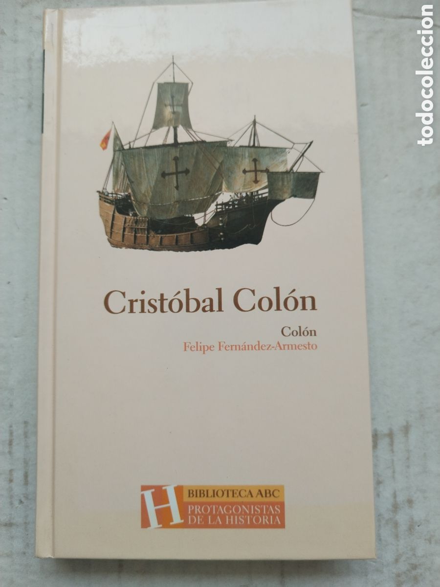 Libros de segunda mano: CRIST&Oacute;BAL COLON/FELIPE FERN&Aacute;NDEZ ARMESTO