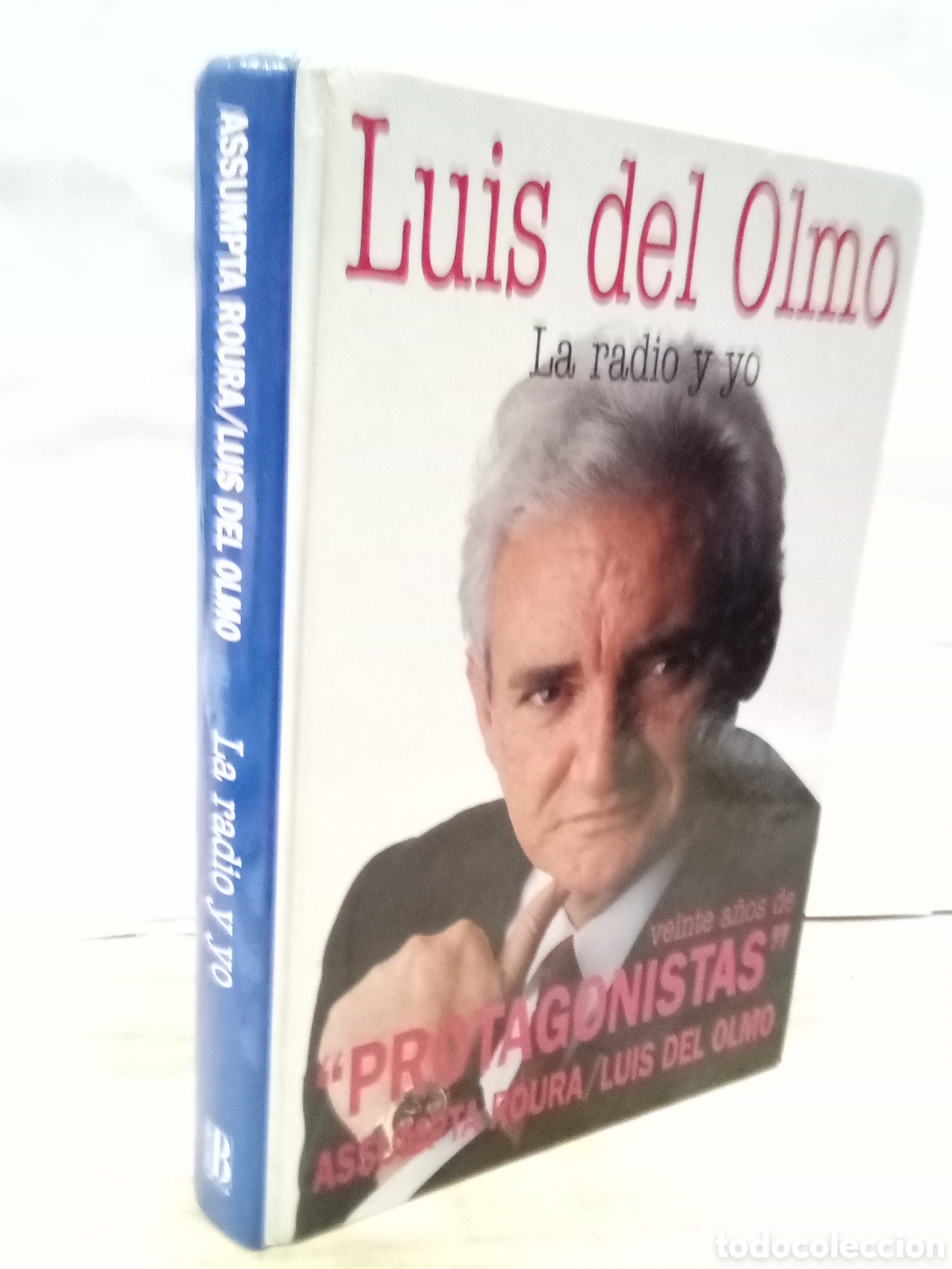 Libri di seconda mano: La radio y yo - Luis del Olmo