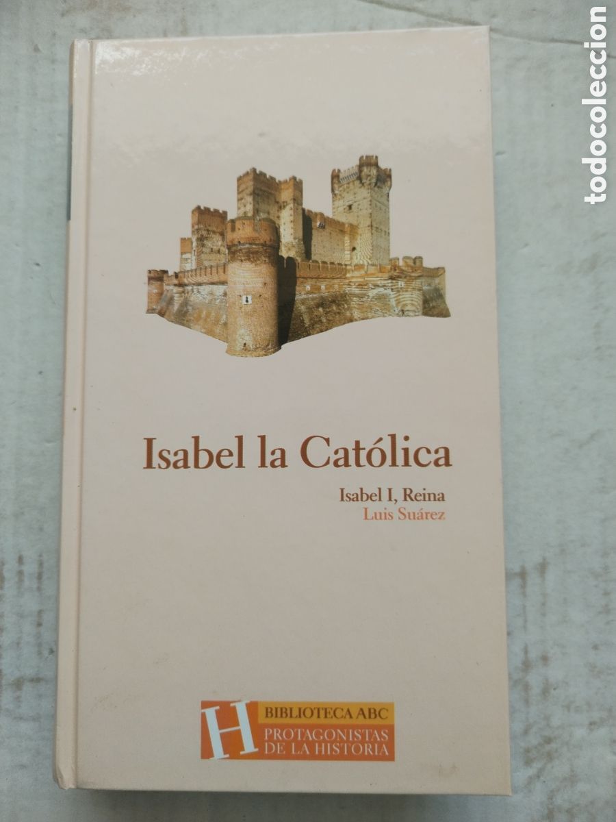 Libros de segunda mano: ISABEL LA CAT&Oacute;LICA/LU&Iacute;S SUAREZ
