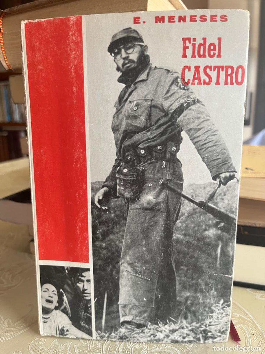Libros de segunda mano: Meneses, Enrique.- Fidel Castro