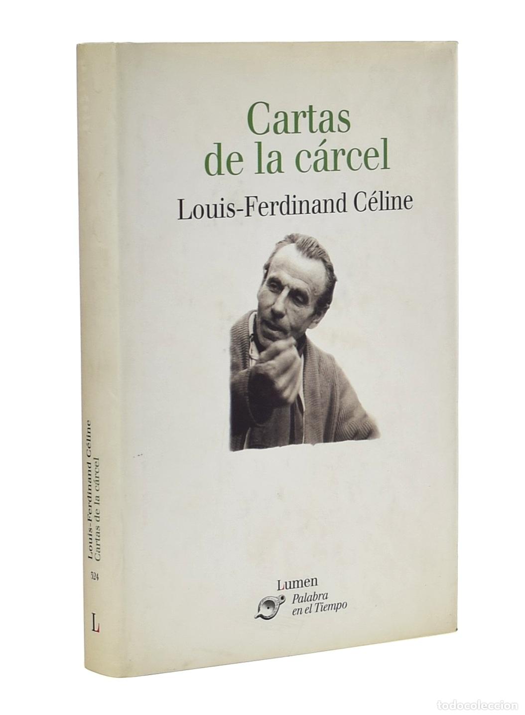 Libros de segunda mano: CARTAS DE LA C&Aacute;RCEL - C&Eacute;LINE, Louis-Ferdinand