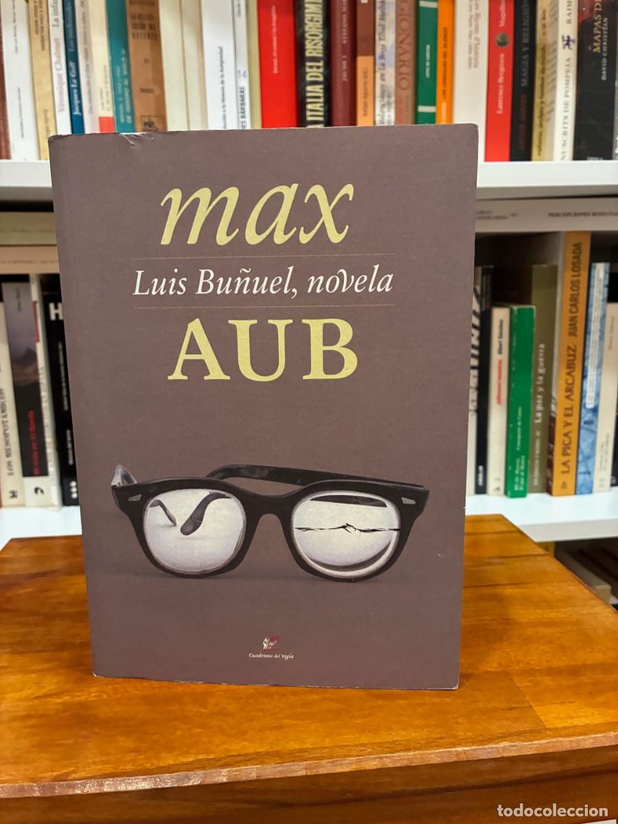 Libros de segunda mano: Luis Bu&ntilde;uel, novela. Max Aub. Cuadernos del vig&iacute;a. Contiene CD