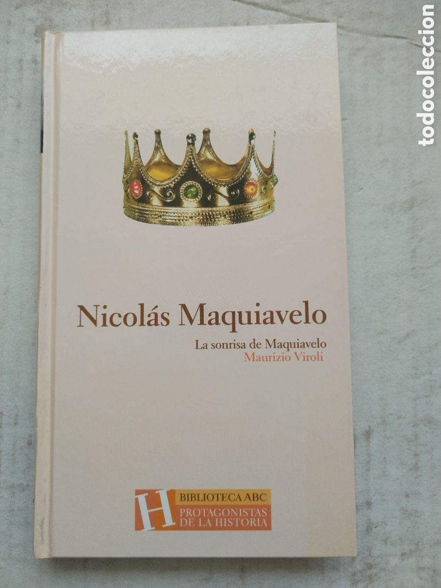 Libros de segunda mano: NICOL&Aacute;S MAQUIAVELO/MAURIZIO VIROLI