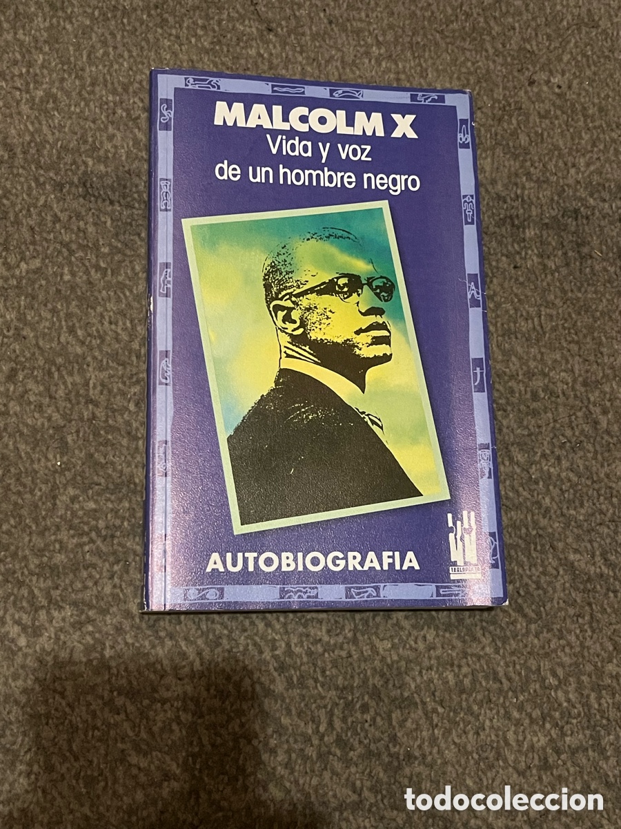Libri di seconda mano: MALCOLM X. Vida y voz de un hombre negro. Autobiograf&iacute;a. Txalaparta. Gebara