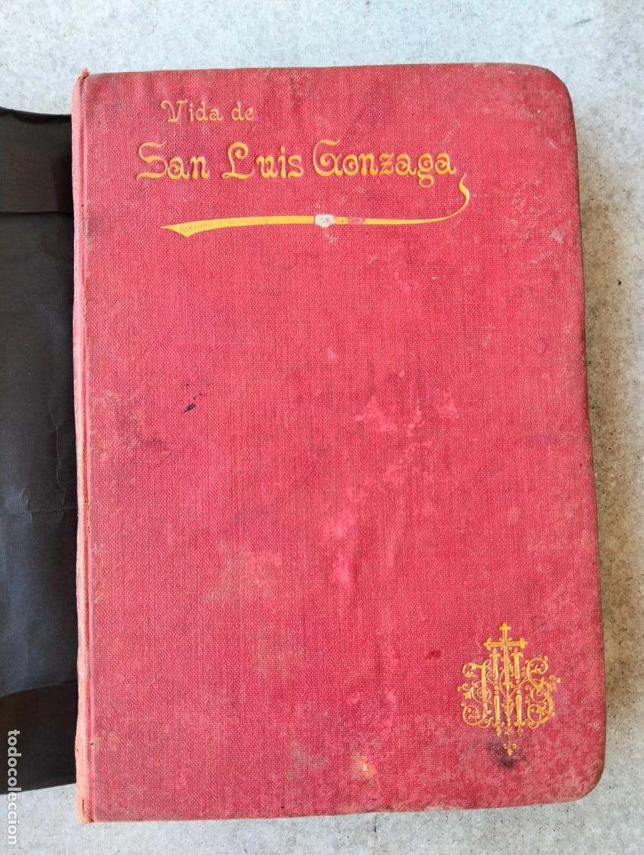Libros de segunda mano: Vida de San Luis Gonzaga Federico Cerv&oacute;s del angelico protector de la juventud
