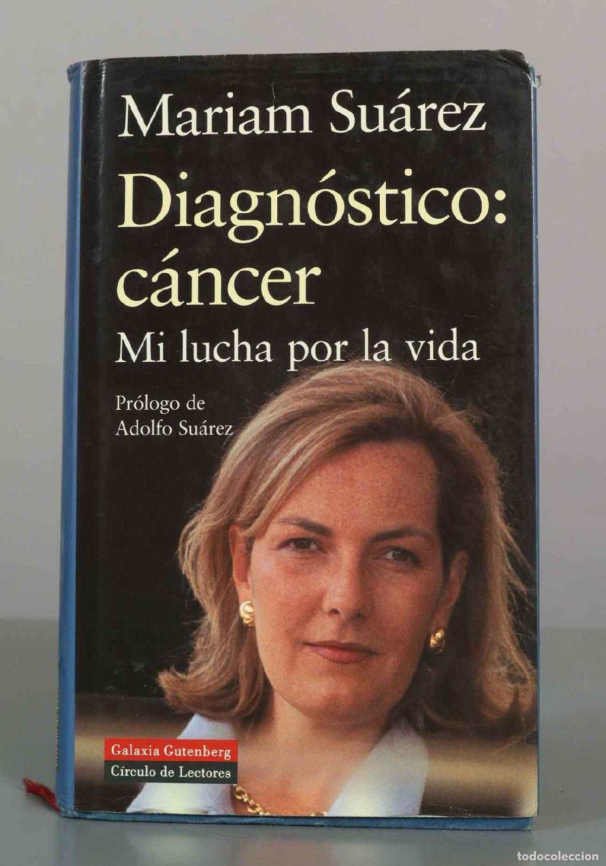 Libros de segunda mano: Mariam Su&aacute;rezDiagn&oacute;stico: c&aacute;ncerMi lucha por la vida