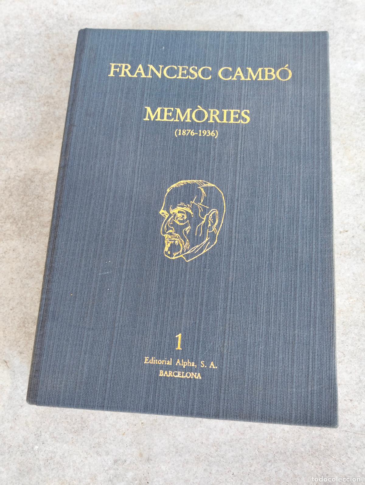 Gebrauchte B&uuml;cher: Francesc Camb&oacute; mem&ograve;ries 1876-1936 1 alpha barcelona