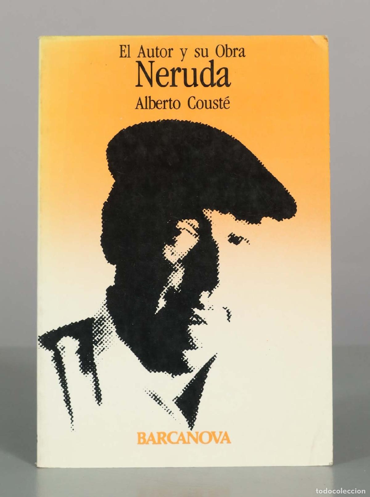 Libros de segunda mano: Neruda - Alberto Coust&eacute; - Barcanova - Foto 1