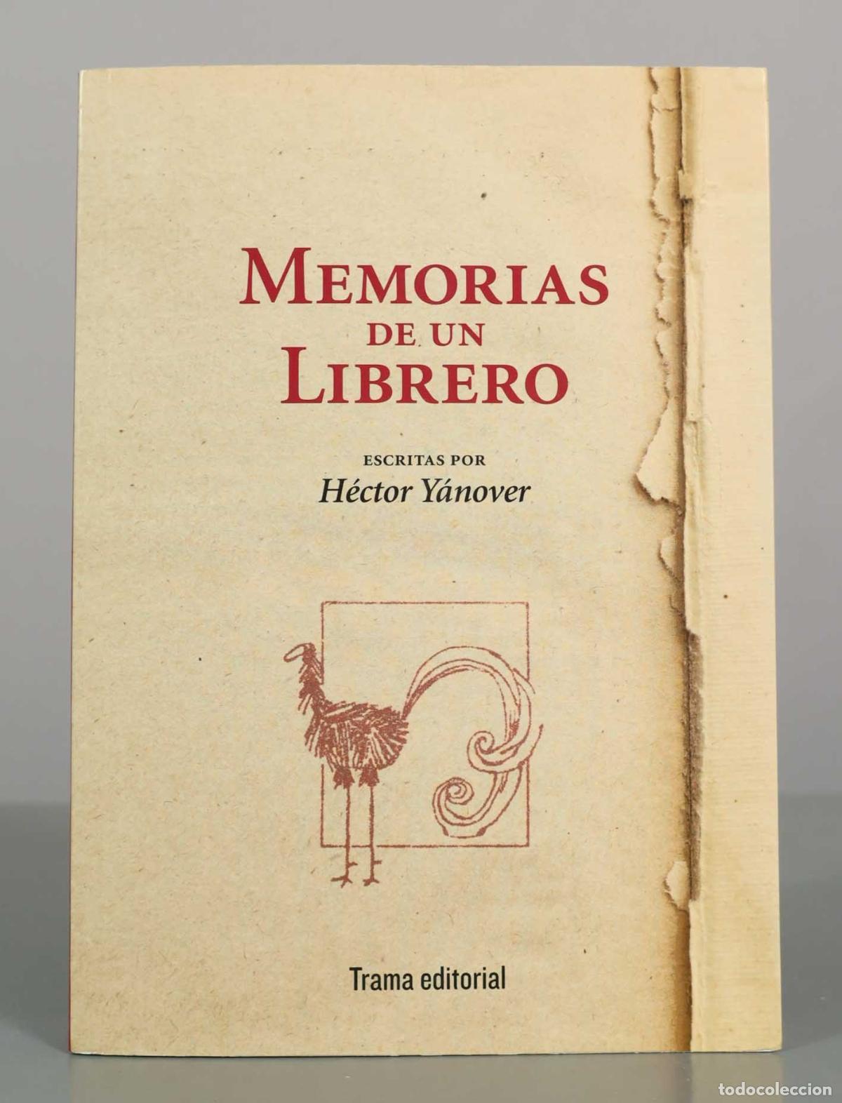 Libros de segunda mano: Memorias de un librero - H&eacute;ctor Y&aacute;nover - Trama editorial