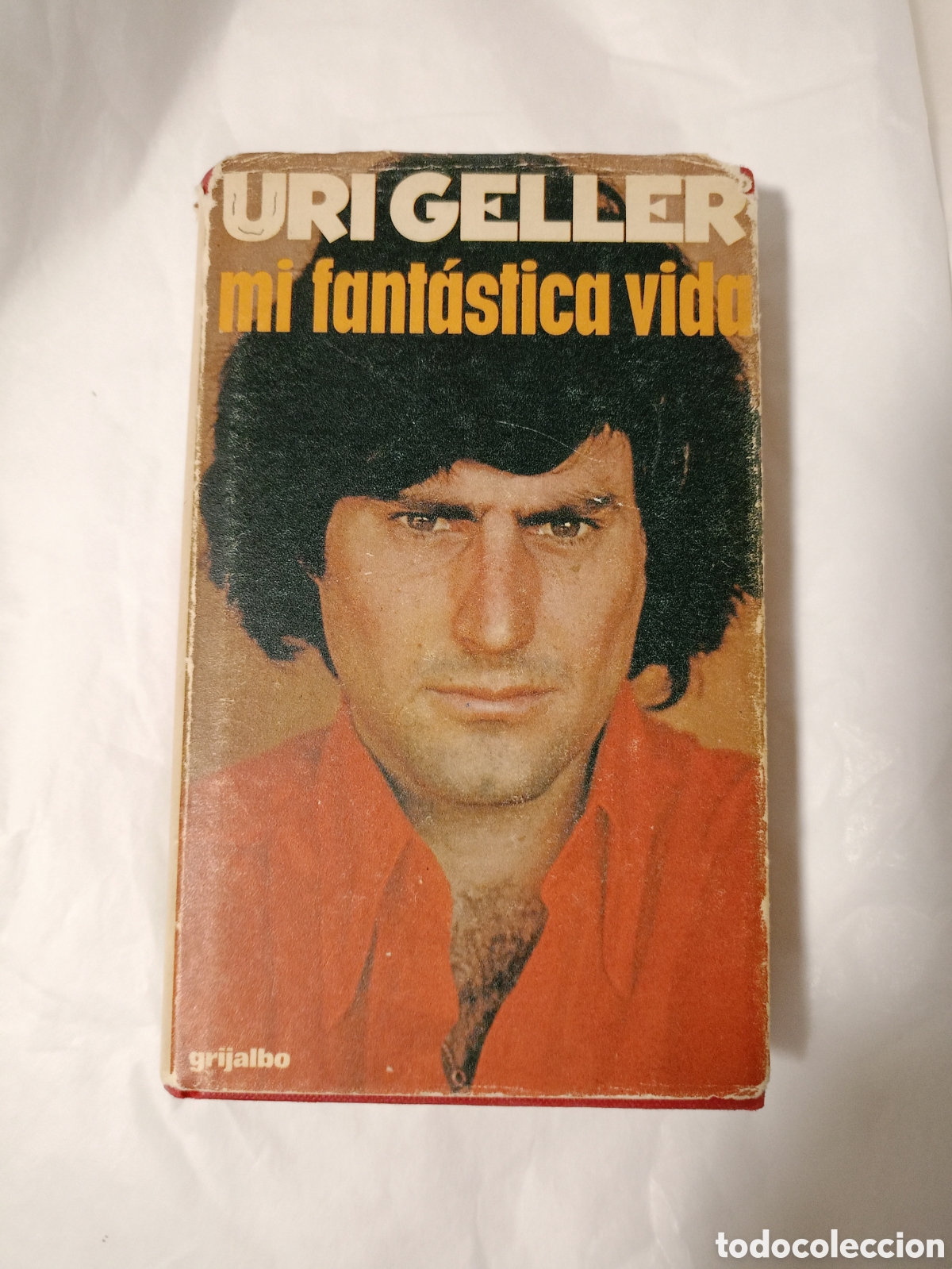 Second hand books: URI GELLER. MI FANT&Aacute;STICA VIDA. EDICIONES GRIJALBO. 1975