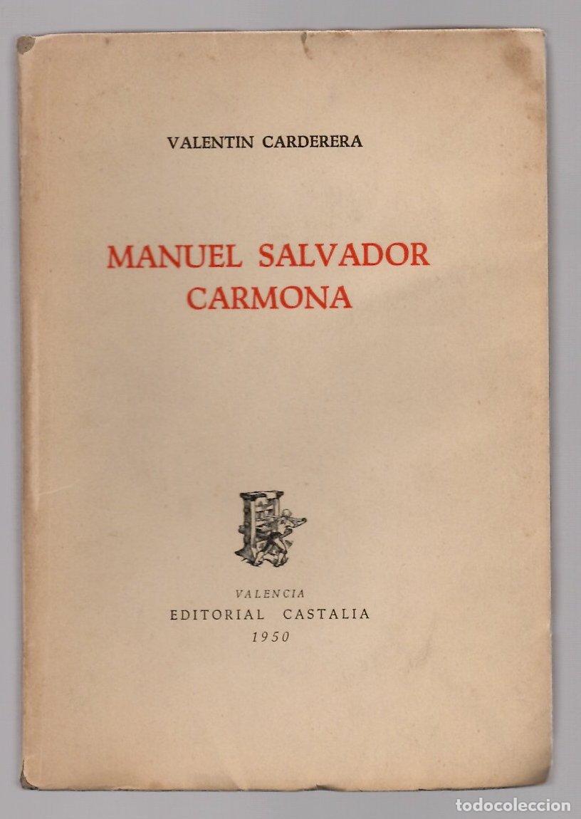 Libros de segunda mano: MANUEL SALVADOR CARMONA. VALENTIN CARDERERA. EDITORIAL CASTALIA, 1950