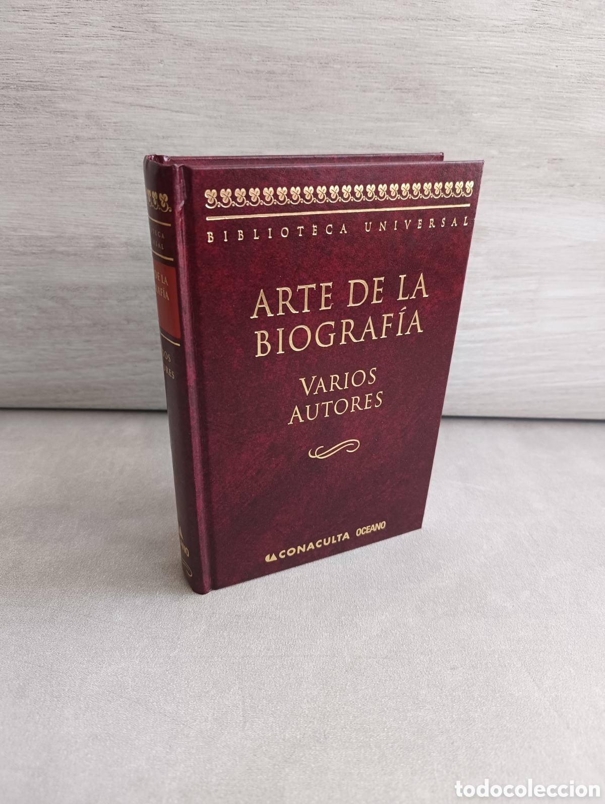 Libri di seconda mano: Arte de la Biograf&iacute;a. Biblioteca Universal. Oc&eacute;ano. Varios Autores.