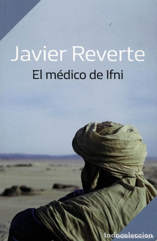Libros de segunda mano: El medico de Ifni - Javier Reverte - Penguin - 2019
