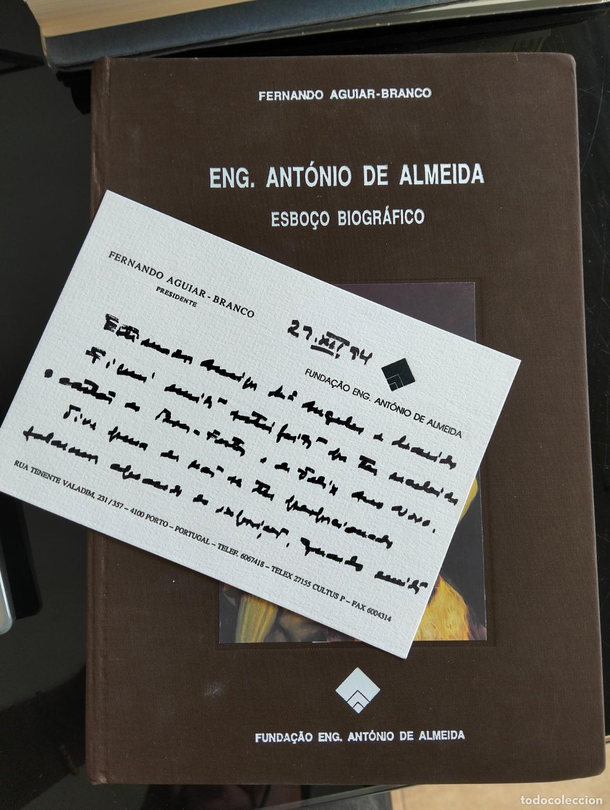 Libros de segunda mano: Biografia. Antonio de Almeida, Esboco Biografico, Fernando Aguiar, DEDICADO. 1994 L55