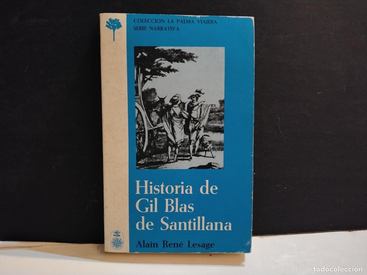 Livros em segunda m&atilde;o: HISTORIA DE GIL BLAS DE SANTILLANA.ALAIN REN&Eacute; LESAGE.LOS LIBROS DE PLON.COL.LA PALMA VIAJE 1963