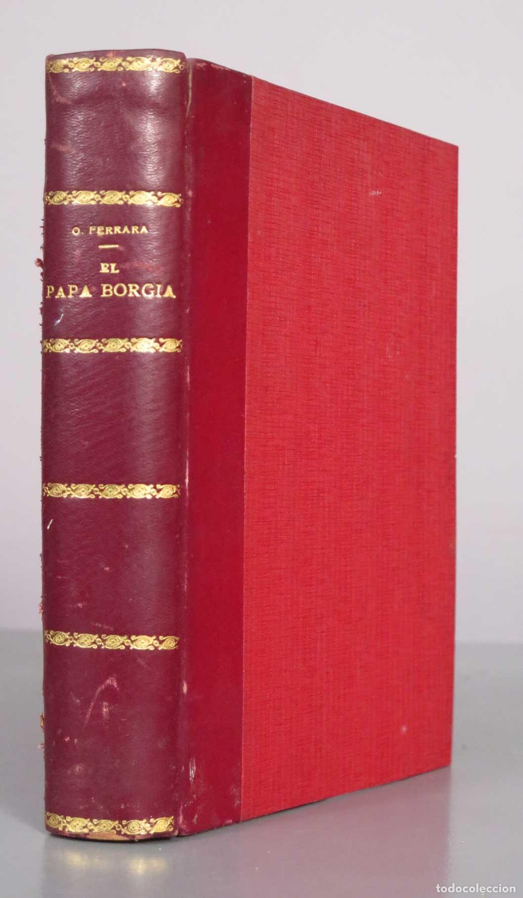 Libros de segunda mano: El Papa Borgia - Orestes Ferrara - Ediciones La Nave