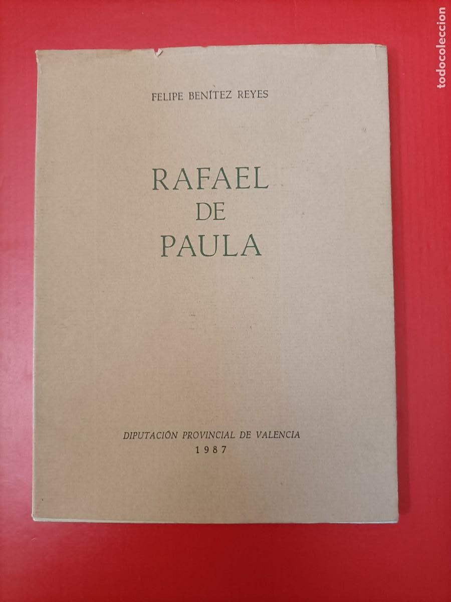 Libros de segunda mano: LIBRO TOROS. RAFAEL DE PAULA, DE FELIPE BEN&Iacute;TEZ REYES, 1987. INFINIDAD DE FOTOS. SIN USAR
