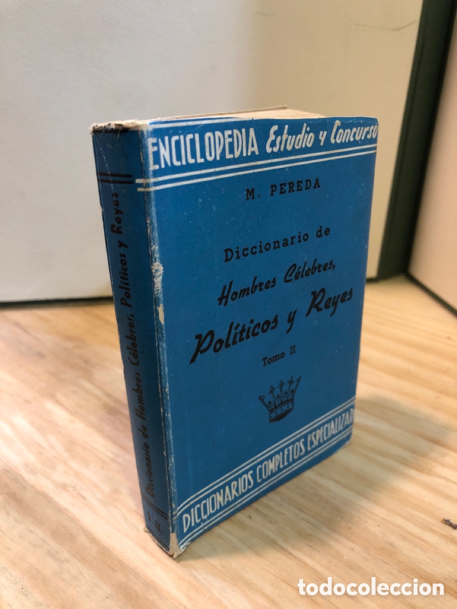 Libros de segunda mano: Diccionario de Hombres Celebres, Politicos y Reyes - M. Pereda