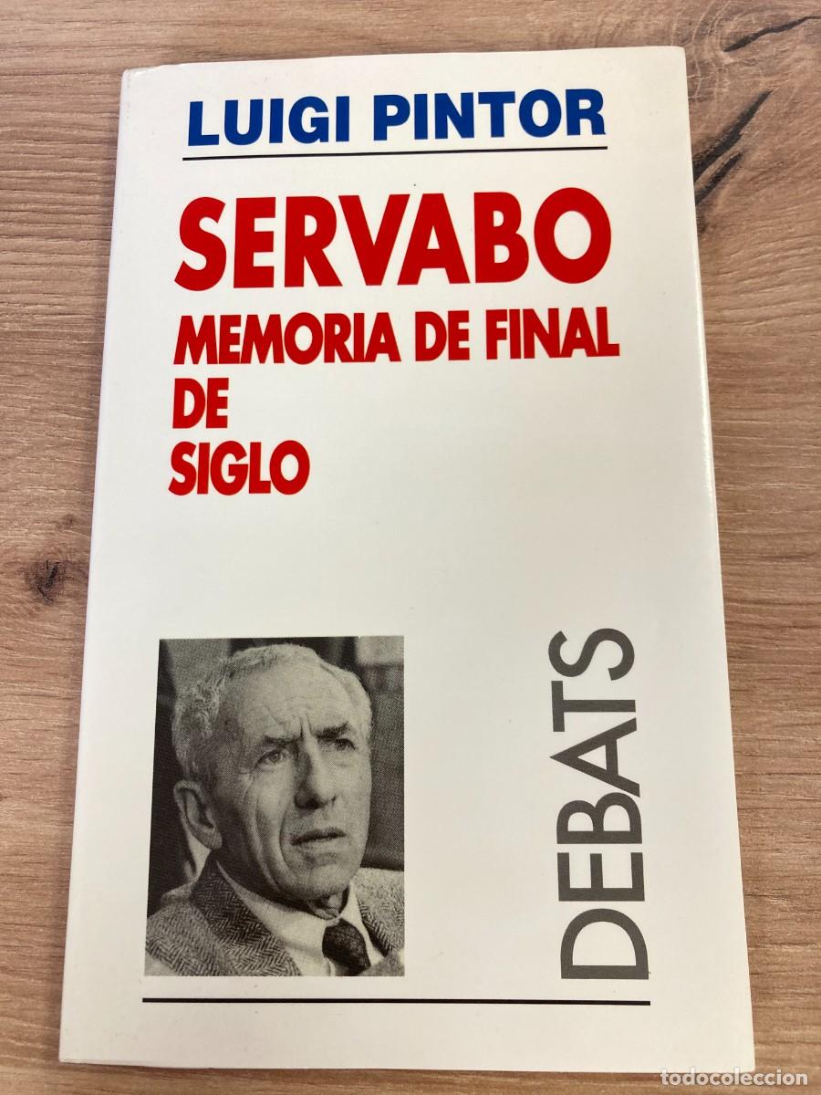 Libros de segunda mano: SERVABO Memoria de final de siglo Luigi Pintor