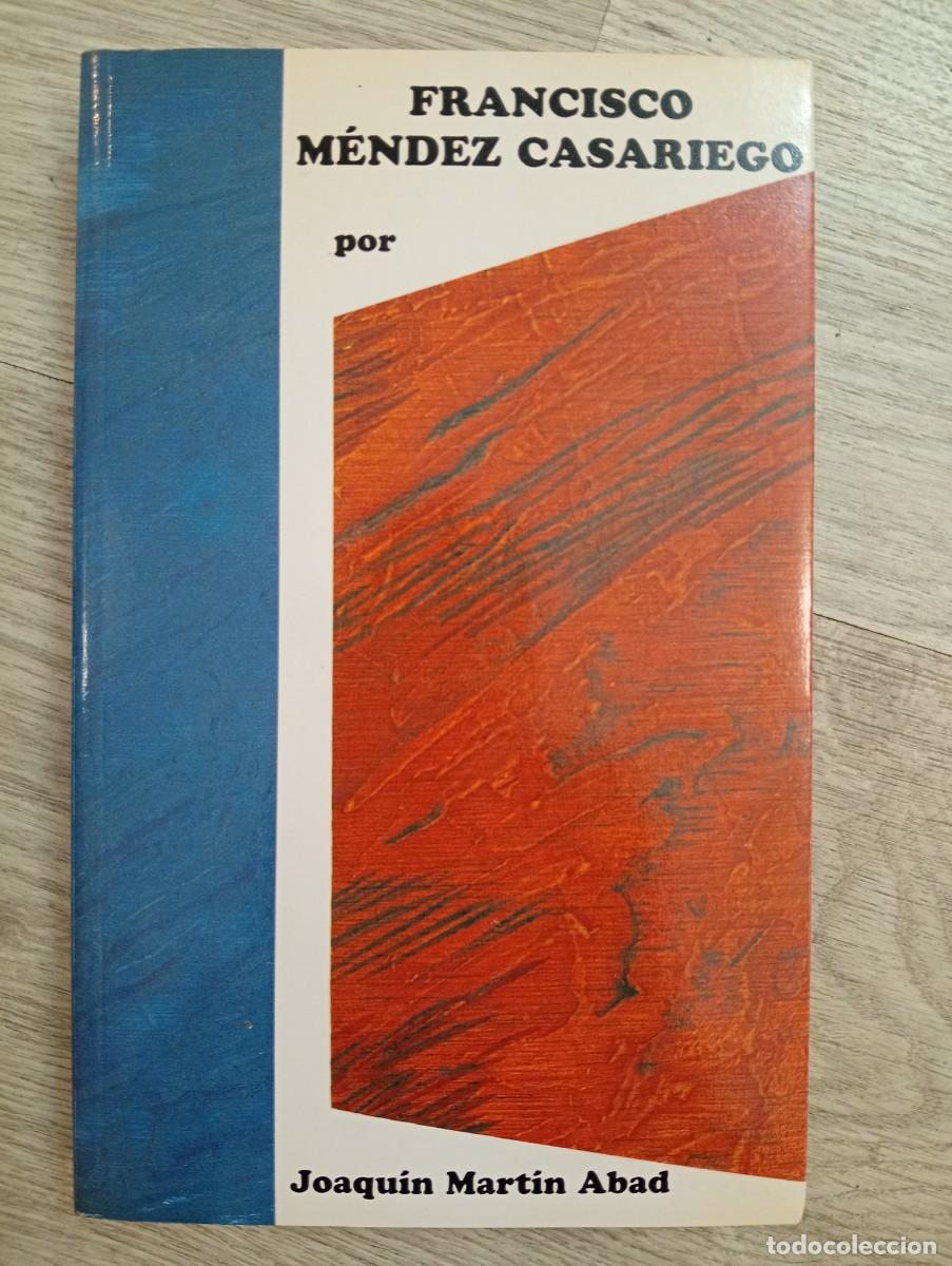 Libros de segunda mano: Joaqu&iacute;n Mart&iacute;n Abad. Francisco M&eacute;ndez Casariego