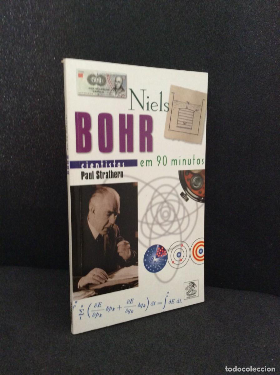 Libros de segunda mano: Tema: Cientistas, em 90 minutos - Niels Bohr. Por Paul Strathern, 1999. Livro nunca lido